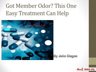 Got Member Odor? This One Easy Treatment Can Help