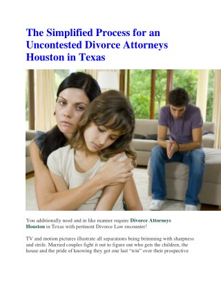 The Simplified Process for an Uncontested Divorce Attorneys Houston in Texas