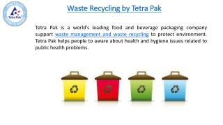Waste Recycling and Segregation by Tetra Pak