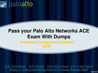 Get Latest Palo Alto Networks ACE Exam Questions