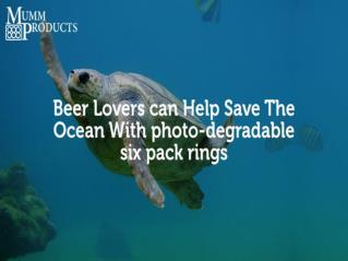 Photodegradable Six Pack Rings - Designed to Save Marine Animals