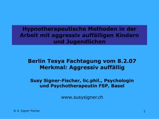 Hypnotherapeutische Methoden in der Arbeit mit aggressiv auffälligen Kindern und Jugendlichen