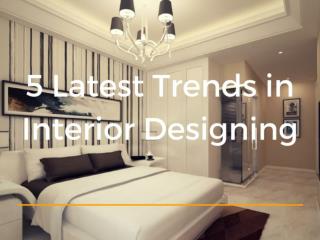 Top 5 Latest Trends in Interior Designing | NewtonInex