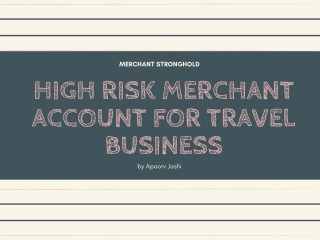 High risk merchant account for travel business