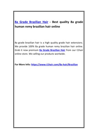 8a Grade Brazilian Hair - Best quality 8a grade human remy brazilian hair online