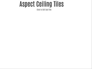 Aspect Ceiling Tiles