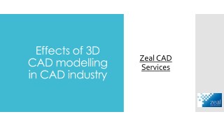 Effects of 3D CAD modelling in CAD industry