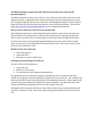 The difference between a regular bad credit credit card and an online store credit card with guaranteed approval