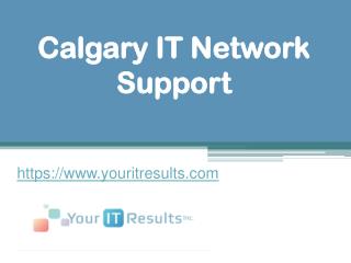 Calgary IT Network Support - www.youritresults.com