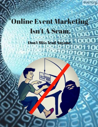 Online Event Marketing - Isn't A Scam.