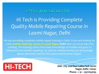 Hi Tech is Providing Complete Quality Mobile Repairing Course in Laxmi Nagar, Delhi