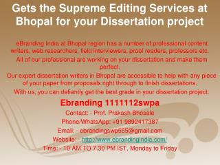 5.Gets the Supreme Editing Services at Bhopal for your Dissertation project