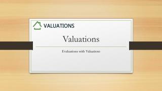 Why & What You Need Property Valuations