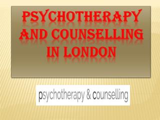 Get the best Psychotherapy in London