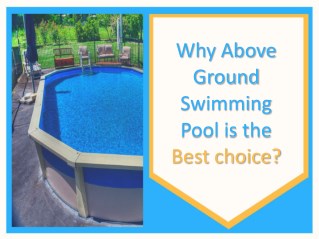 Why above ground swimming pool is the best choice?