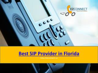 Best SIP Provider in Florida