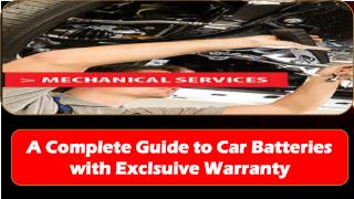 A Complete Guide to Car Batteries with Exclsuive Warranty
