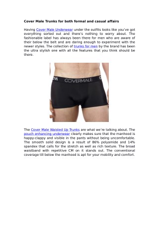 Cover Male Trunks for both formal and casual affairs