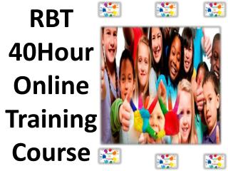 RBT 40-Hour Online Training Course