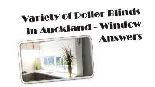 Variety of Roller Blinds in Auckland - Window Answers