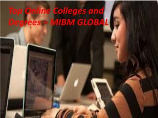Top Online Colleges and Degrees – MIBM GLOBAL