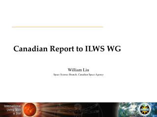 Canadian Report to ILWS WG