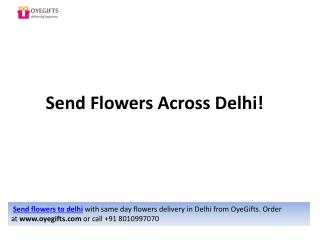 Send Flowers To Delhi