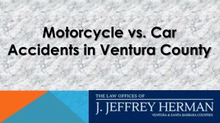 Motorcycle vs. Car Accidents in Ventura County