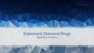 Statement Diamond Rings