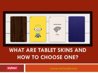 How to select tablet skins?