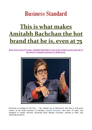 This is what makes Amitabh Bachchan the hot brand that he is, even at 75