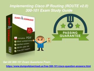 2017 Cisco 300-101 Exam Questions - 300-101 Braindumps Dumps4Download