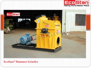 Hammer Mill Grinder Machine Manufacturer – EcoStan