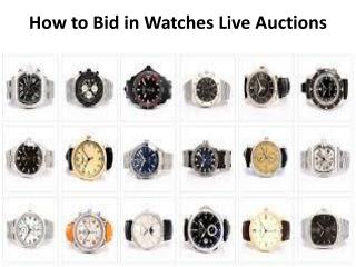 How to Bid in Watches Live Auctions