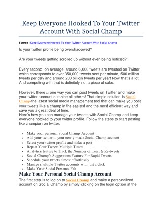 Keep Everyone Hooked To Your Twitter Account With Social Champ