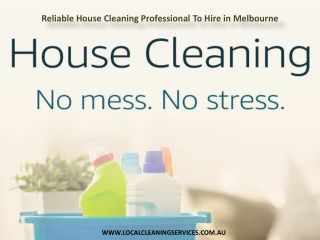 Reliable House Cleaning Professional To Hire in Melbourne
