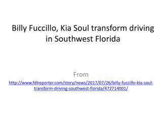 Billy Fuccillo, Kia Soul transform driving in Southwest Florida