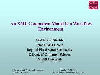 An XML Component Model in a Workflow Environment