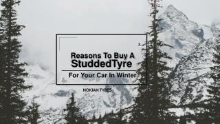 Reasons To Buy A Studded Tyre For Your Car In Winter