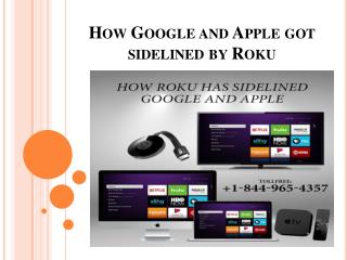 How Google and Apple got sidelined by Roku