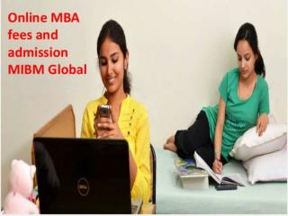 Online MBA fees and admission understand its significance.