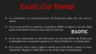 Exotic Car Rental Saint Louis, Missouri