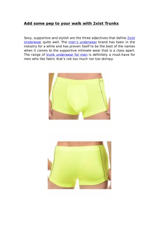 Add some pep to your walk with 2xist Trunks