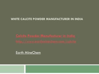 White Calcite Powder Manufacturer in India