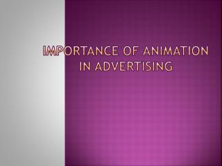 Importance of Animation in Advertising