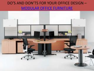 DO’S AND DON’TS FOR YOUR OFFICE DESIGN