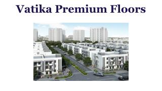 Vatika Premium Floors sec 82 gurgaon