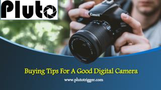 Buying Tips For A Good Digital Camera