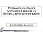 Pr sentation du c d rom Architecture cadre de vie nergie d veloppement durable