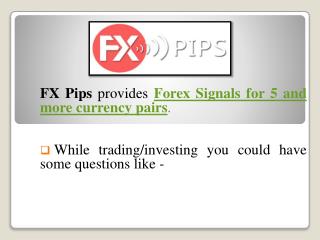 Accurate Forex Signals for 5 Currency Pair